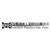 EPIC 高準精密工業股份有限公司 EVERREADY PRECISION IND.CORP. 及圖