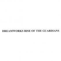 DREAMWORKS RISE OF THE GUARDIANS