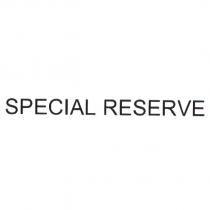 SPECIAL RESERVE