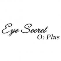 Eye Secret O  Plus