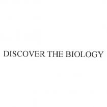 DISCOVER THE BIOLOGY