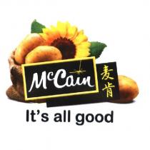 麥肯 MCCAIN IT'S ALL GOOD & Design