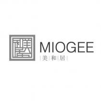 MIOGEE 美和居及圖