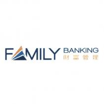 FAMILY BANKING 財富管理