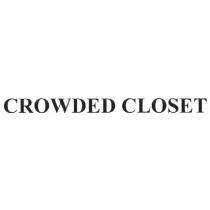 CROWDED CLOSET