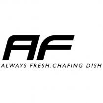 AF ALWAYS FRESH.CHAFING DISH
