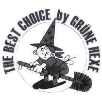 THE BEST CHOICE by GRUNE HEXE & DEVICE