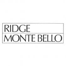 RIDGE MONTE BELLO & DESIGN