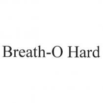 Breath-O Hard
