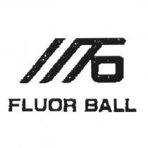 川石 FLUOR BALL