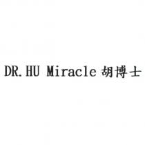 DR. HU Miracle 胡博士