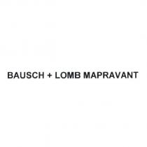 BAUSCH+LOMB MAPRAVANT
