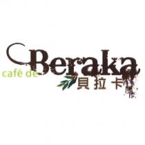 貝拉卡 Caf'e de Beraka 及圖