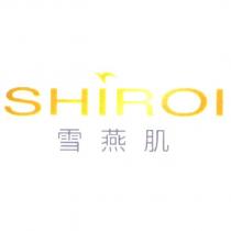 雪燕肌 SHIROI & Chinese Characters