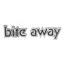 bite away