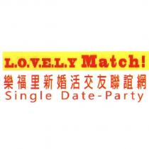 樂福里新婚活交友聯誼網 L. O. V. E. L. Y Match! Single Date-Party