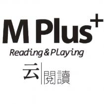 M Plus+Reading&Playing 云閱讀