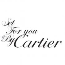 Set For You By Cartier