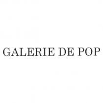 GALERIE DE POP