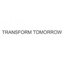 TRANSFORM TOMORROW