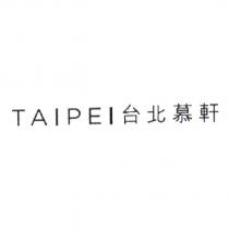 TAIPEI 台北慕軒