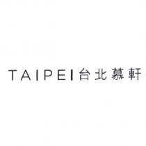 TAIPEI 台北慕軒