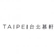 TAIPEI 台北慕軒