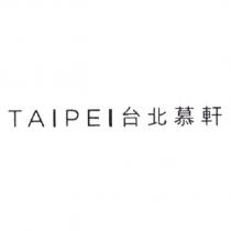TAIPEI 台北慕軒