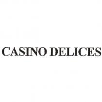 CASINO DELICES
