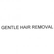GENTLE HAIR REMOVAL