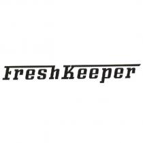 FRESH KEEPER