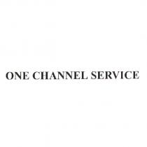 ONE CHANNEL SERVICE