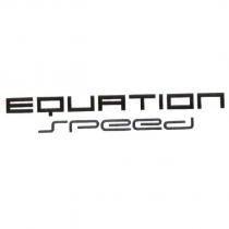 EQUATION speed 及圖
