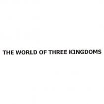 THE WORLD OF THREE KINGDOMS