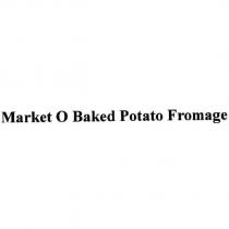 Market O Baked Potato Fromage