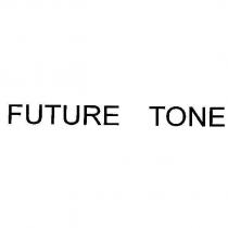 FUTURE TONE