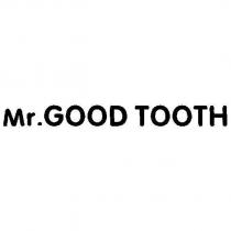 Mr.GOOD TOOTH