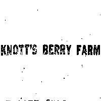 KNOTT ’ S BERRY FARM 