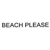 BEACH PLEASE