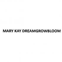 MARY KAY DREAMGROWBLOOM
