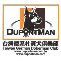 DUPONTMAN 及圖台灣德系杜賓犬俱樂部 Taiwan German Doberman Club www.dupontman.com.tw www.dupontman.com