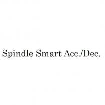 Spindle Smart Acc./Dec.
