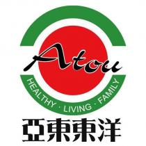 亞東東洋 Atou HEALTHY ‧ LIVING ‧ FAMILY 及圖