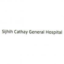 Sijhih Cathay General Hospital