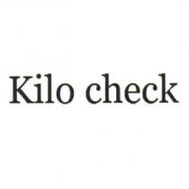 Kilo check