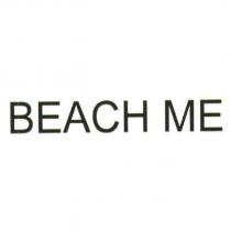 BEACH ME
