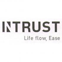 INTRUST Life flow, Ease 及圖