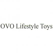 OVO Lifestyle Toys
