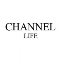 CHANNEL LIFE