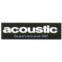 ACOUSTIC THE PRO'S TONE SINCE 1967